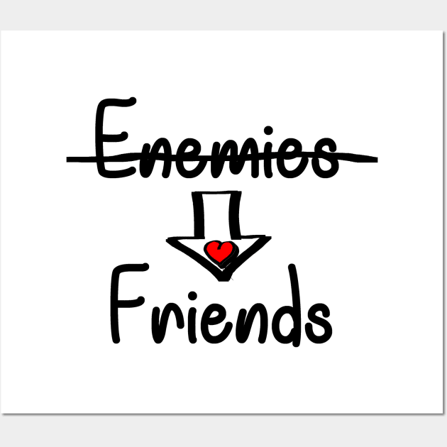 Enemies and Friends Wall Art by emyzingdesignz